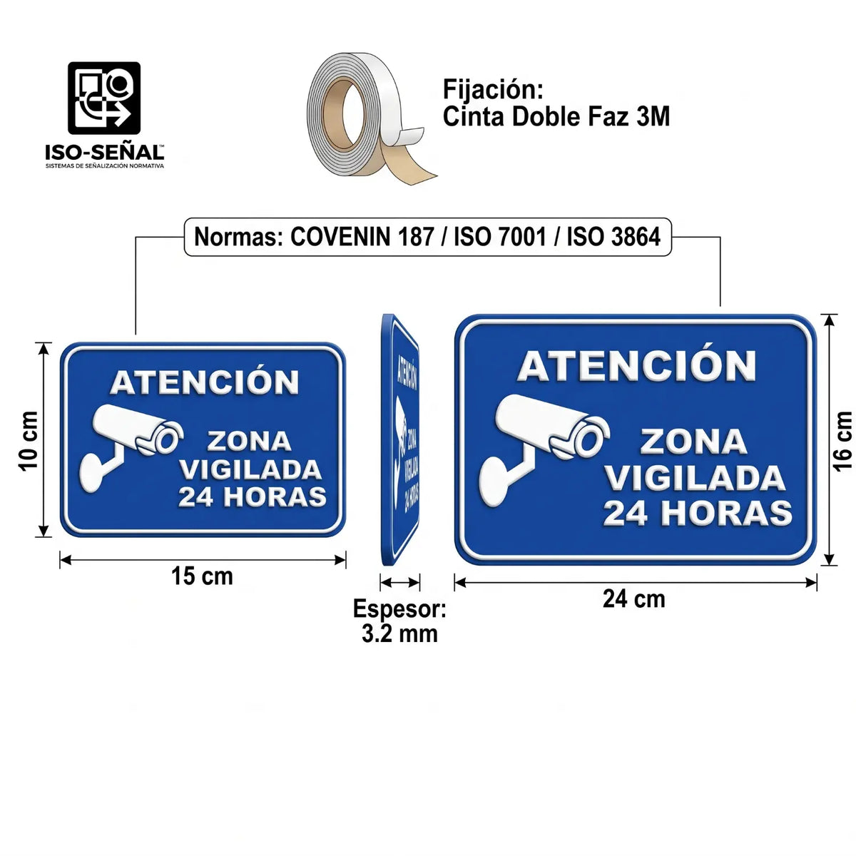 Señalización de Seguridad "Atención: Zona Vigilada 24 Horas" en Relieve